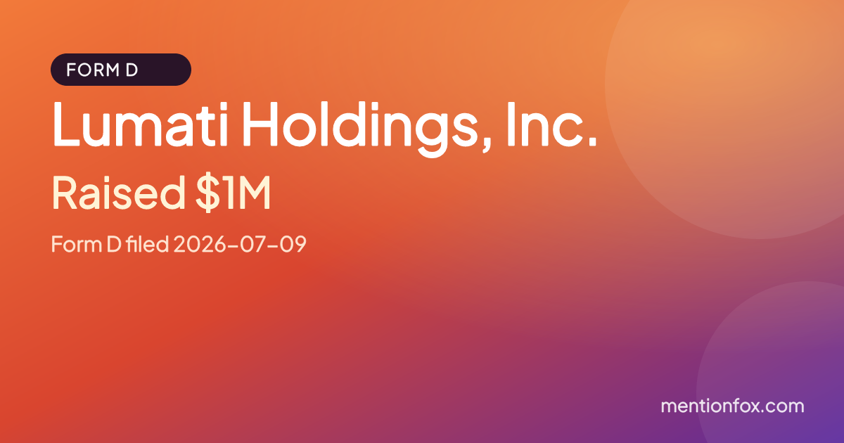 Lumati Holdings, Inc.: Raised $1M, Form D filed 2026-07-09