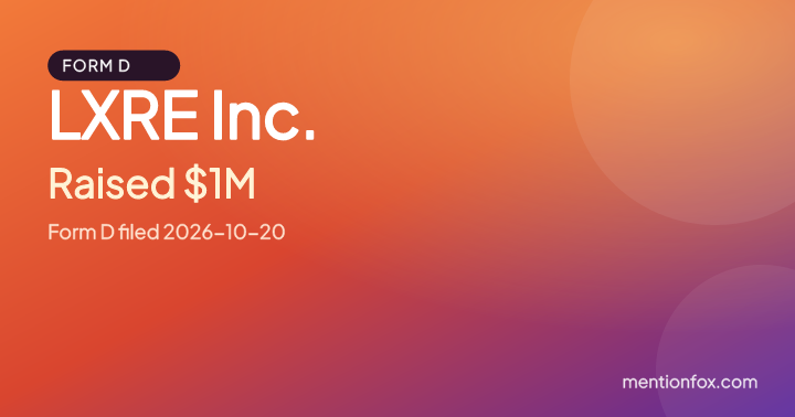 LXRE Inc.: Raised $1M, Form D filed 2026-10-20
