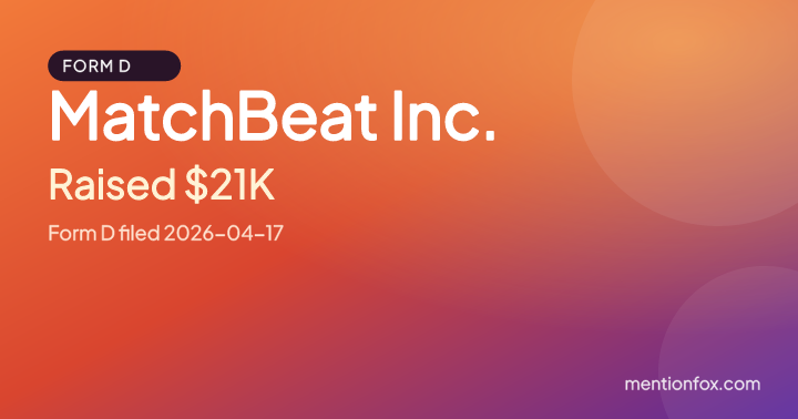MatchBeat Inc.: Raised $21K, Form D filed 2026-04-17