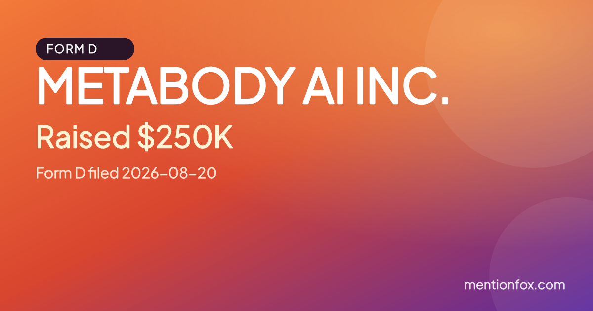 METABODY AI INC.: Raised $250K, Form D filed 2026-08-20