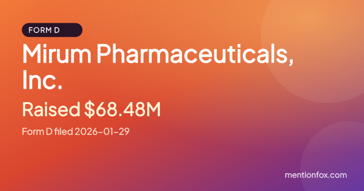 Mirum Pharmaceuticals, Inc.: Raised $68.48M, Form D filed 2026-01-29