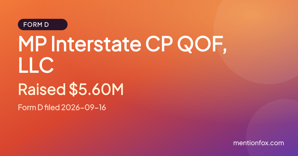 MP Interstate CP QOF, LLC: Raised $5.60M, Form D filed 2026-09-16
