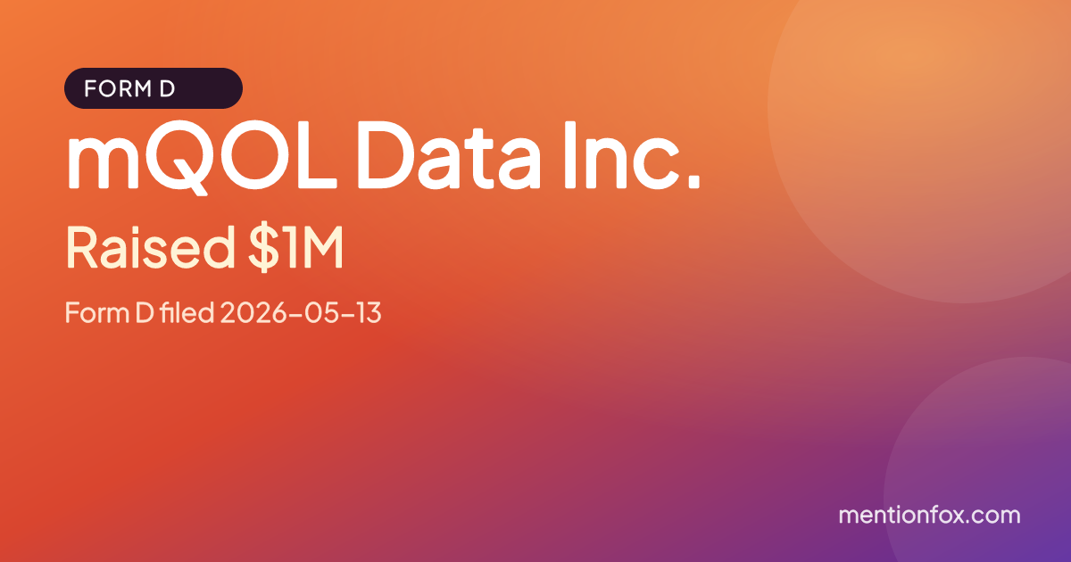 mQOL Data Inc.: Raised $1M, Form D filed 2026-05-13