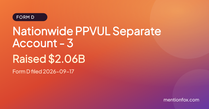 Nationwide PPVUL Separate Account - 3: Raised $2.06B, Form D filed 2026-09-17