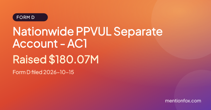 Nationwide PPVUL Separate Account - AC1: Raised $180.07M, Form D filed 2026-10-15