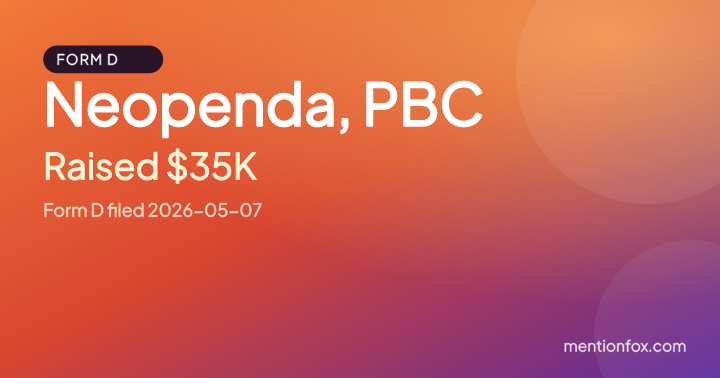 Neopenda, PBC: Raised $35K, Form D filed 2026-05-07