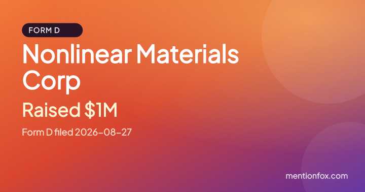 Nonlinear Materials Corp: Raised $1M, Form D filed 2026-08-27