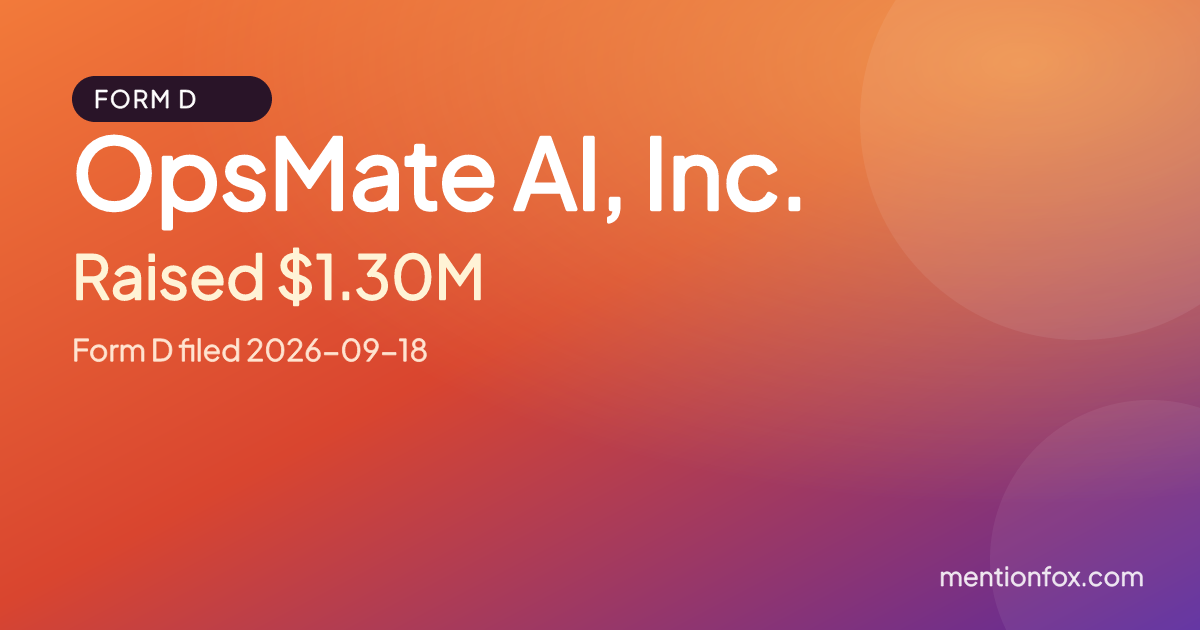 OpsMate AI, Inc.: Raised $1.30M, Form D filed 2026-09-18