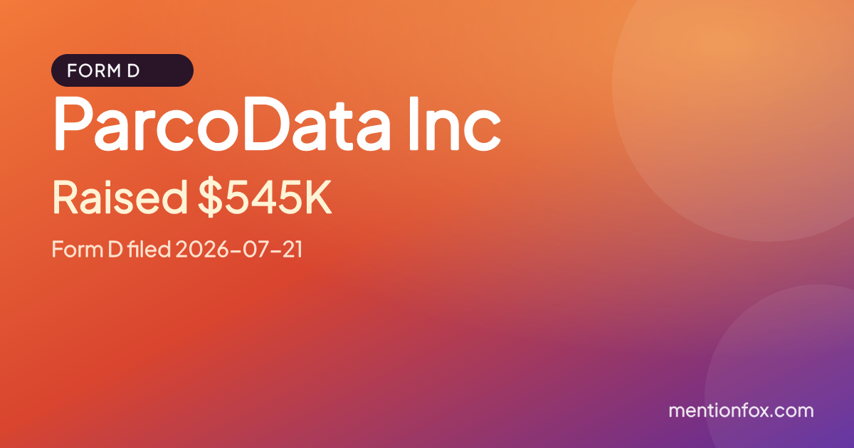 ParcoData Inc: Raised $545K, Form D filed 2026-07-21