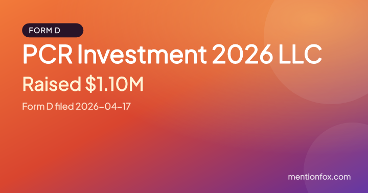 PCR Investment 2026 LLC: Raised $1.10M, Form D filed 2026-04-17