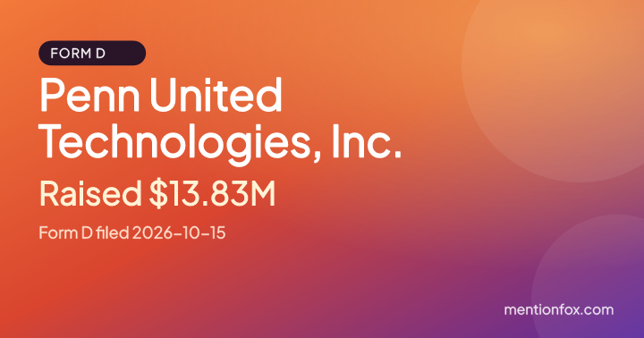 Penn United Technologies, Inc.: Raised $13.83M, Form D filed 2026-10-15