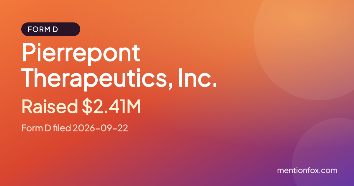 Pierrepont Therapeutics, Inc.: Raised $2.41M, Form D filed 2026-09-22