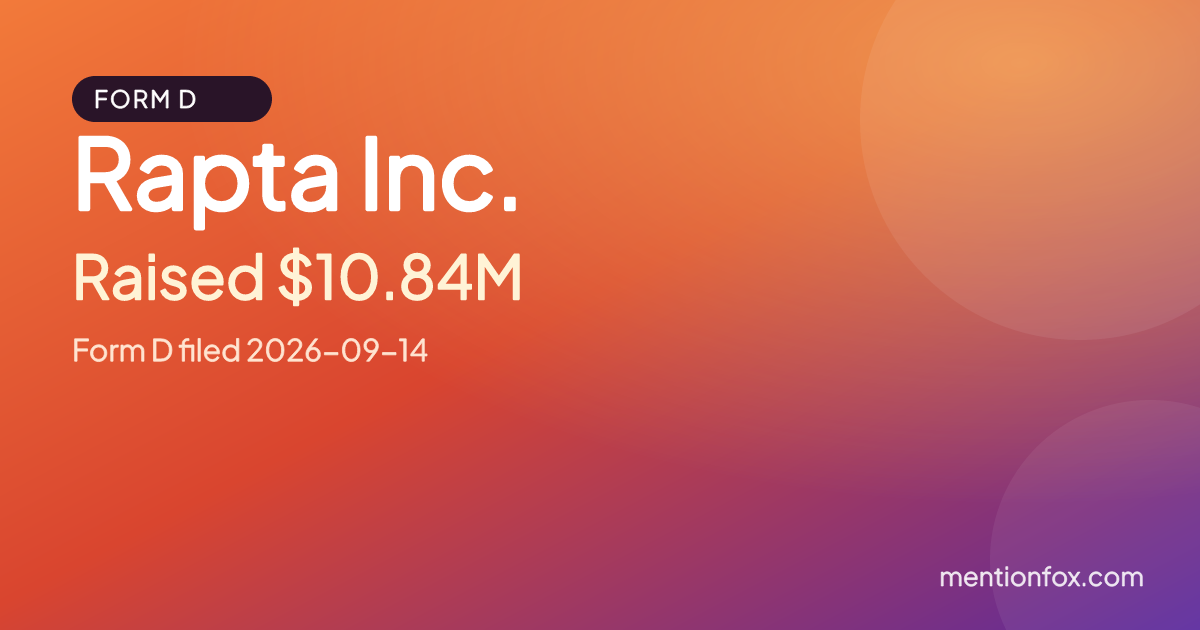 Rapta Inc.: Raised $10.84M, Form D filed 2026-09-14