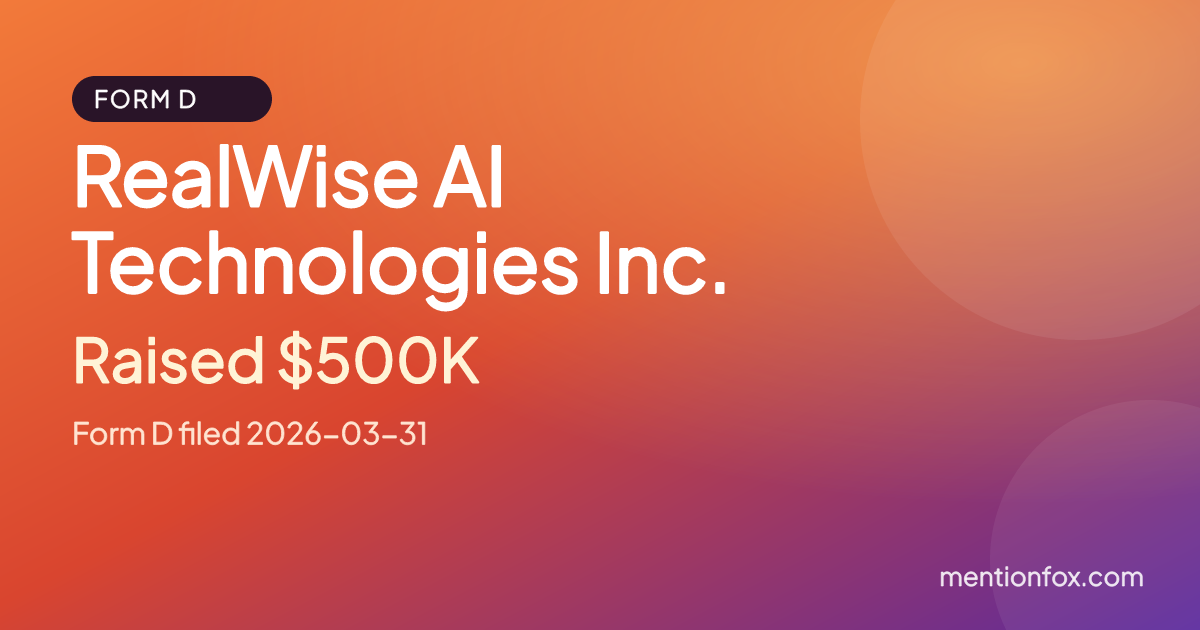 RealWise AI Technologies Inc.: Raised $500K, Form D filed 2026-03-31