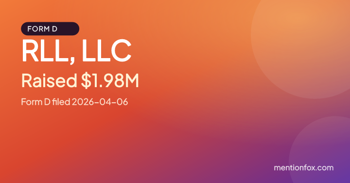 RLL, LLC: Raised $1.98M, Form D filed 2026-04-06