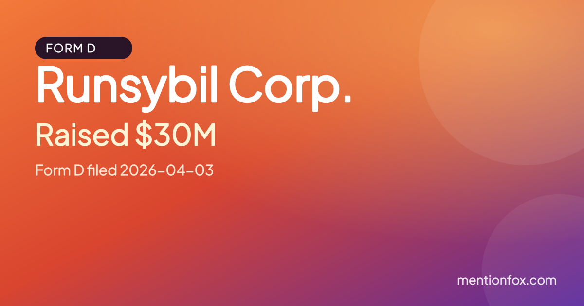 Runsybil Corp.: Raised $30M, Form D filed 2026-04-03