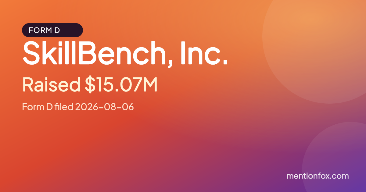 SkillBench, Inc.: Raised $15.07M, Form D filed 2026-08-06