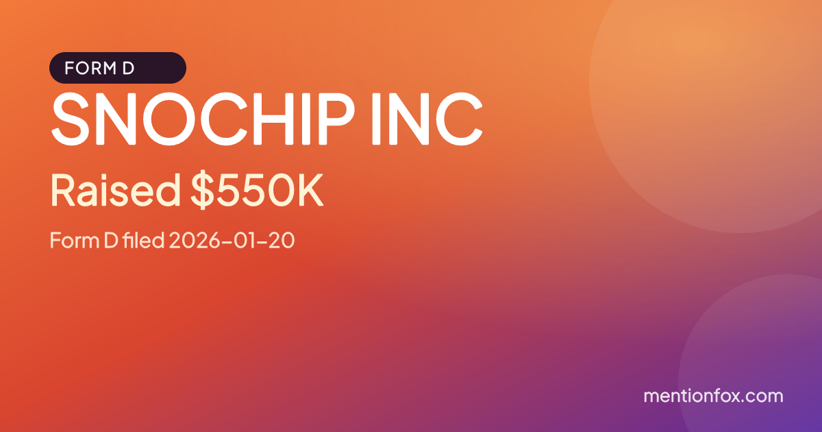 SNOCHIP INC: Raised $550K, Form D filed 2026-01-20
