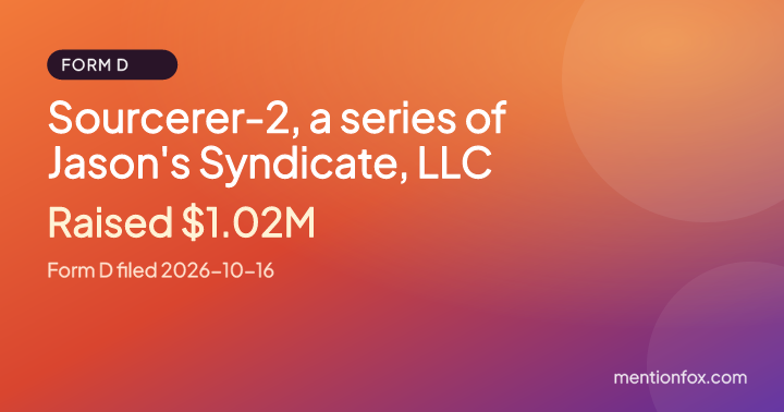 Sourcerer-2, a series of Jason's Syndicate, LLC: Raised $1.02M, Form D filed 2026-10-16