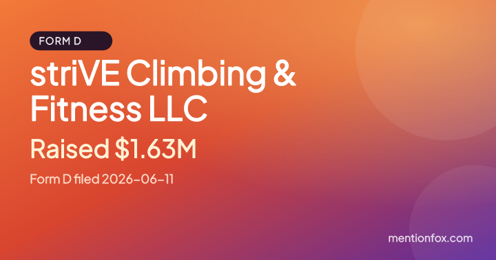 striVE Climbing & Fitness LLC: Raised $1.63M, Form D filed 2026-06-11