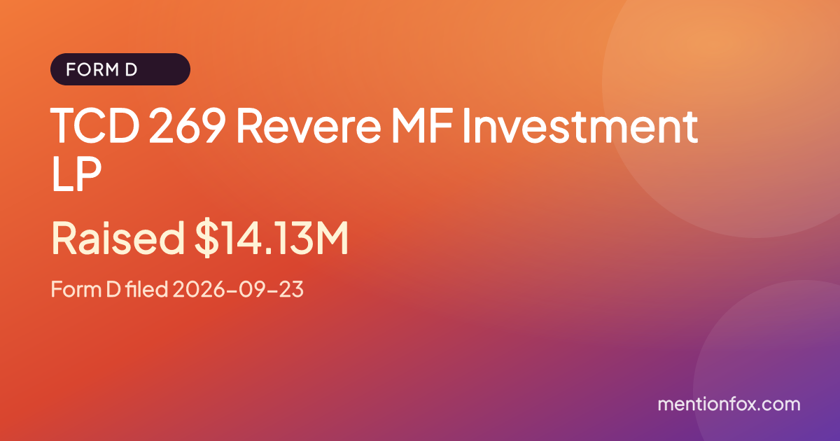 TCD 269 Revere MF Investment LP: Raised $14.13M, Form D filed 2026-09-23