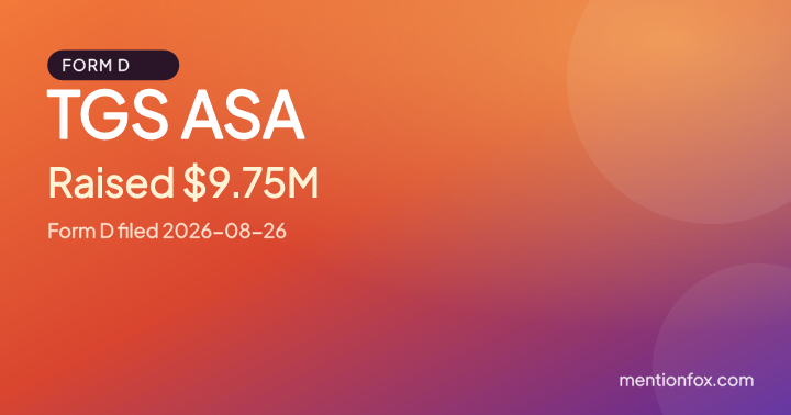 TGS ASA: Raised $9.75M, Form D filed 2026-08-26