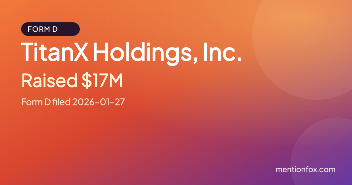 TitanX Holdings, Inc.: Raised $17M, Form D filed 2026-01-27