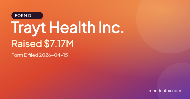 Trayt Health Inc.: Raised $7.17M, Form D filed 2026-04-15