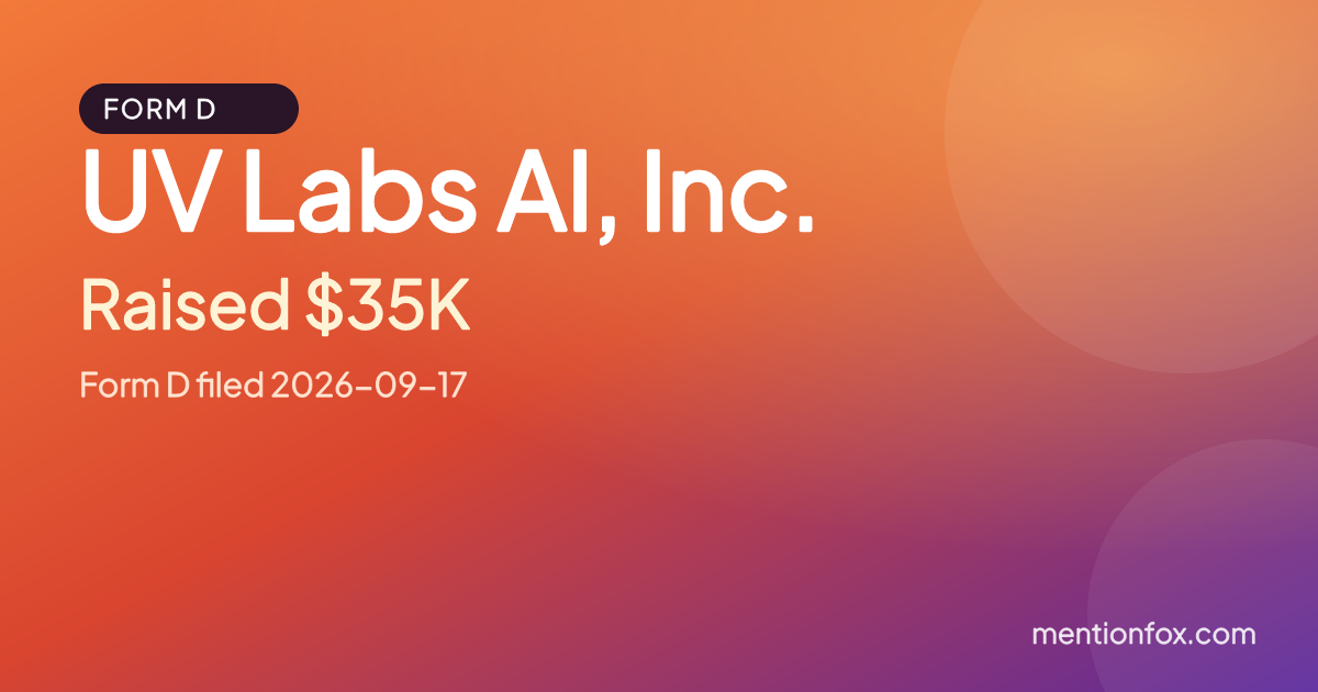 UV Labs AI, Inc.: Raised $35K, Form D filed 2026-09-17