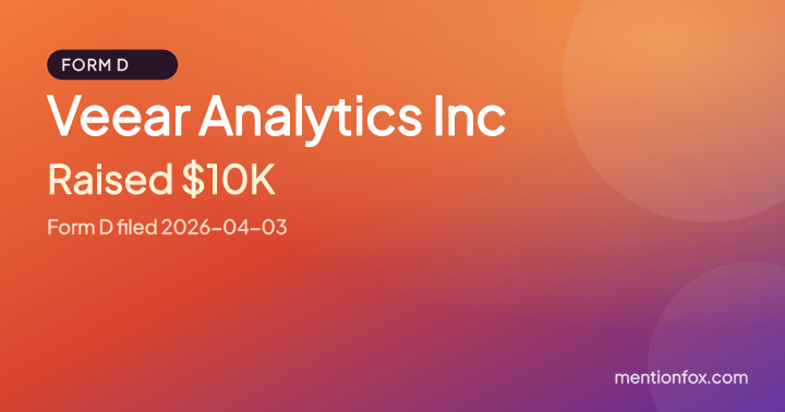 Veear Analytics Inc: Raised $10K, Form D filed 2026-04-03