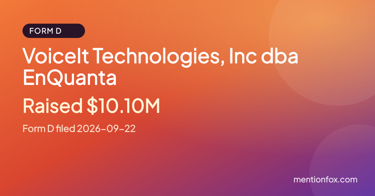 VoiceIt Technologies, Inc dba EnQuanta: Raised $10.10M, Form D filed 2026-09-22