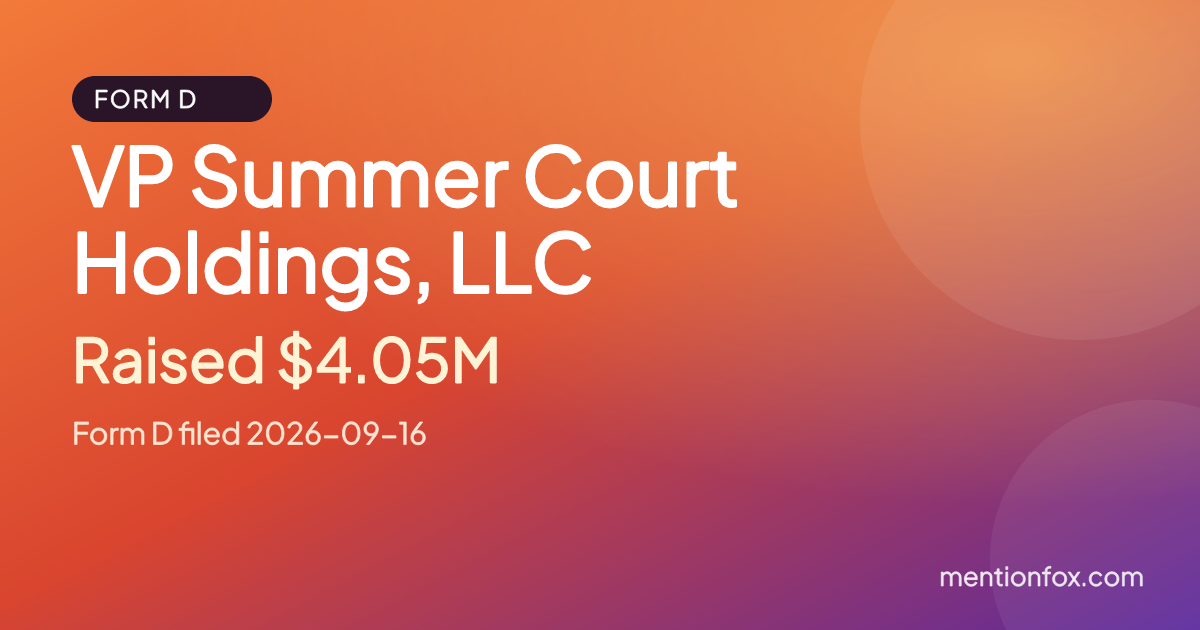 VP Summer Court Holdings, LLC: Raised $4.05M, Form D filed 2026-09-16