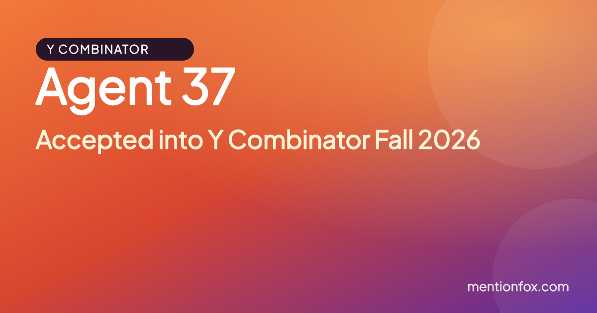Agent 37: Accepted into Y Combinator Fall 2026