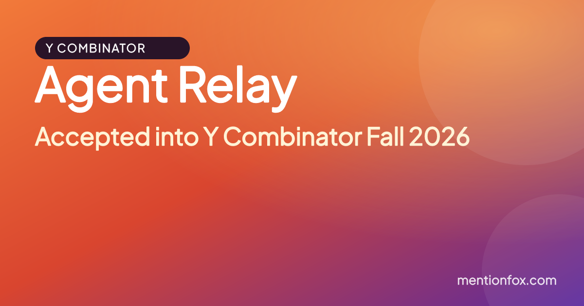 Agent Relay: Accepted into Y Combinator Fall 2026