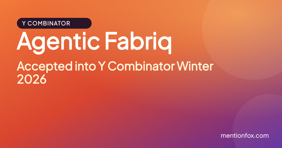 Agentic Fabriq: Accepted into Y Combinator Winter 2026