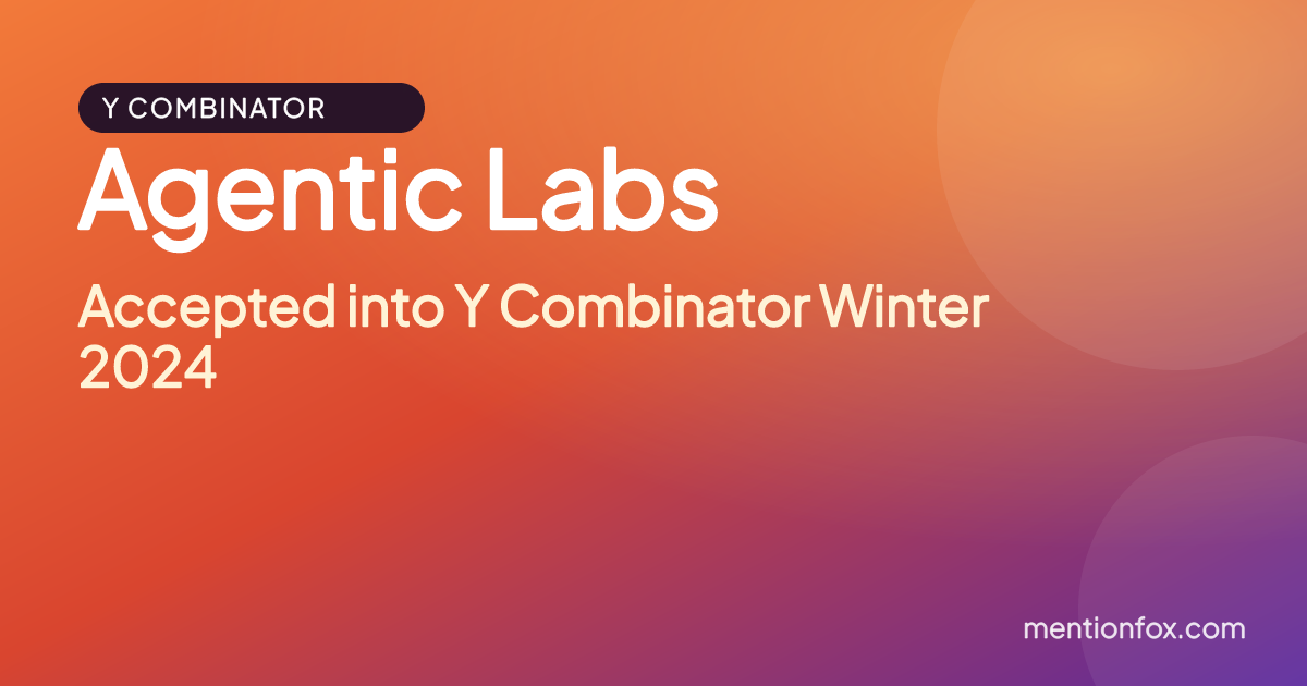 Agentic Labs: Accepted into Y Combinator Winter 2024