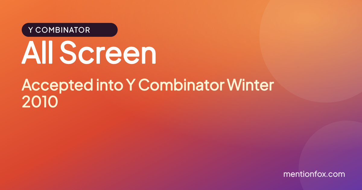 All Screen: Accepted into Y Combinator Winter 2010