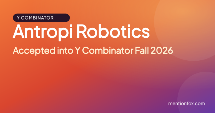Antropi Robotics: Accepted into Y Combinator Fall 2026
