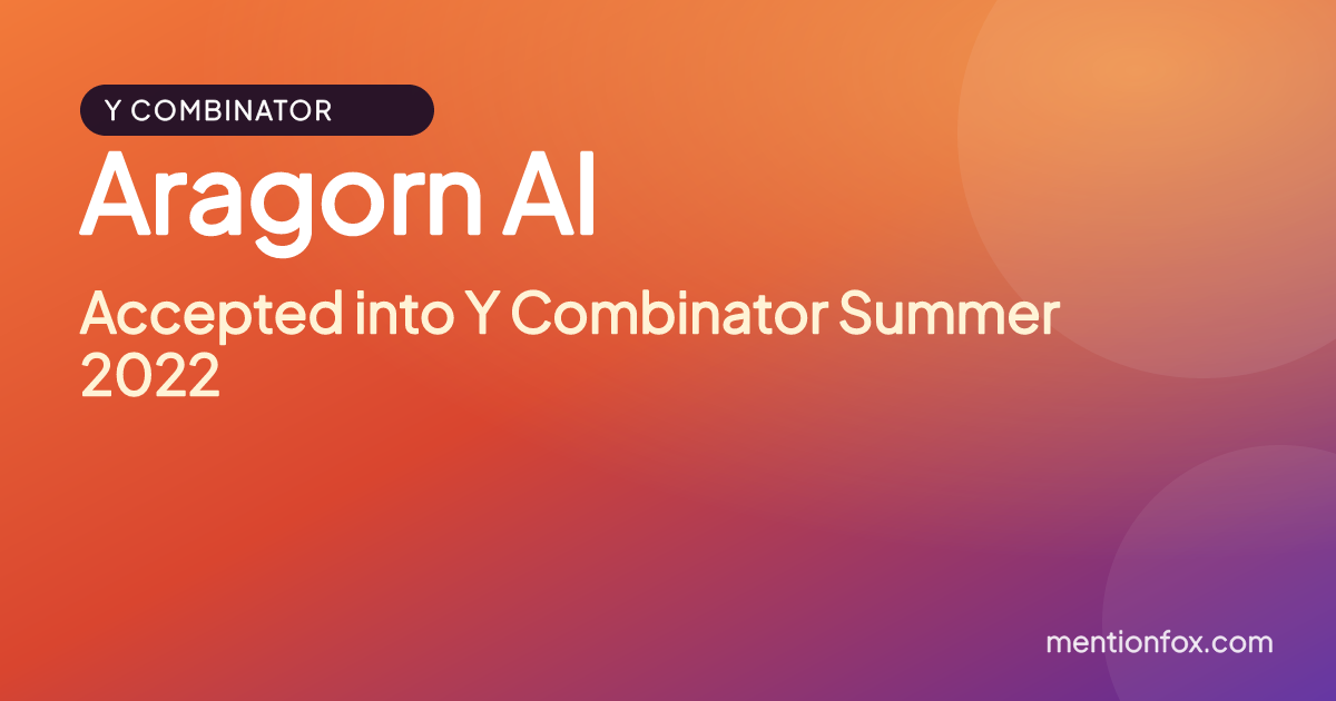 Aragorn AI: Accepted into Y Combinator Summer 2022