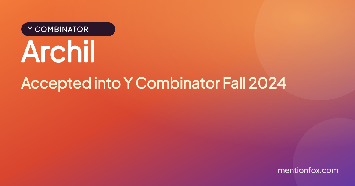 Archil: Accepted into Y Combinator Fall 2024
