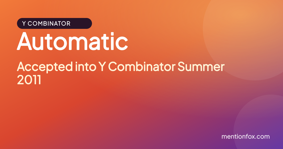 Automatic: Accepted into Y Combinator Summer 2011