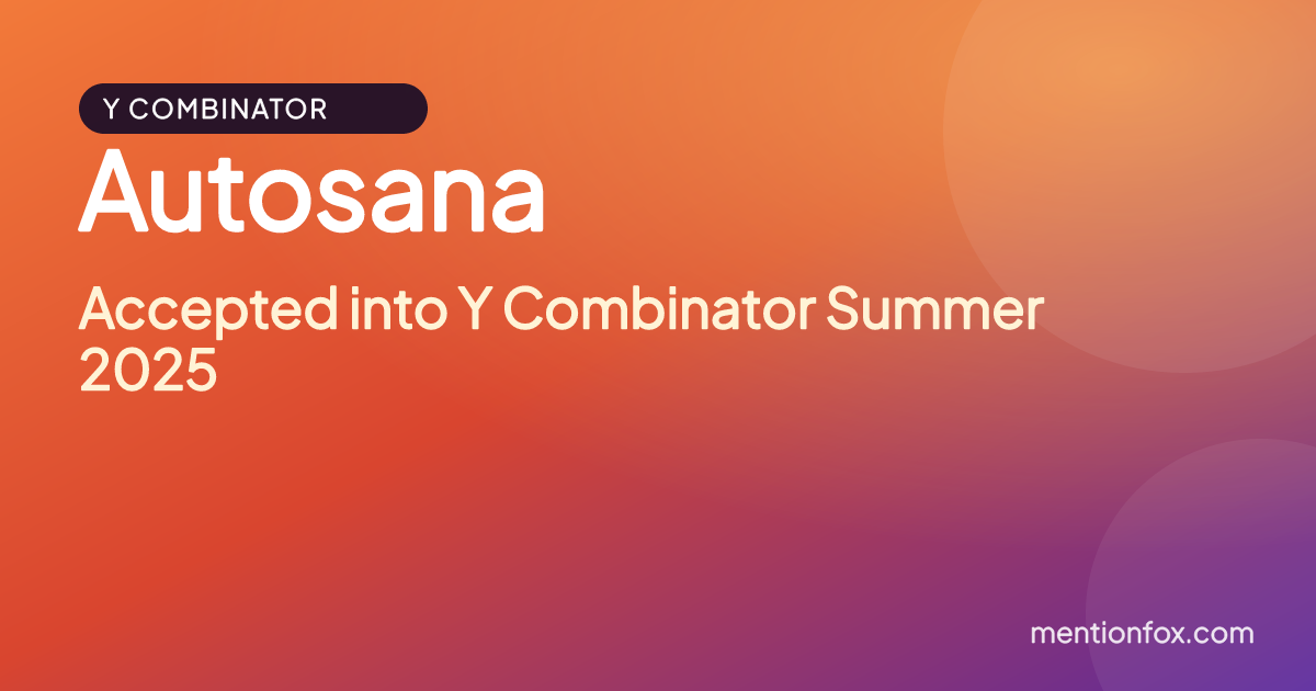 Autosana: Accepted into Y Combinator Summer 2025