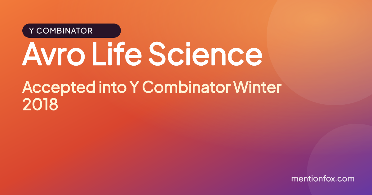 Avro Life Science: Accepted into Y Combinator Winter 2018