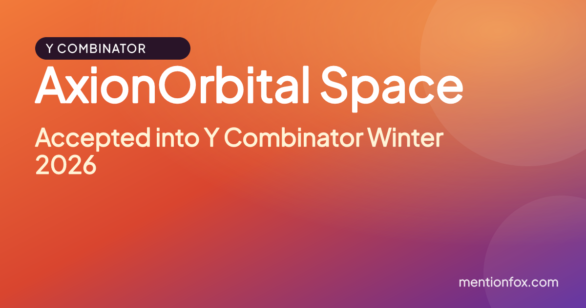 AxionOrbital Space: Accepted into Y Combinator Winter 2026
