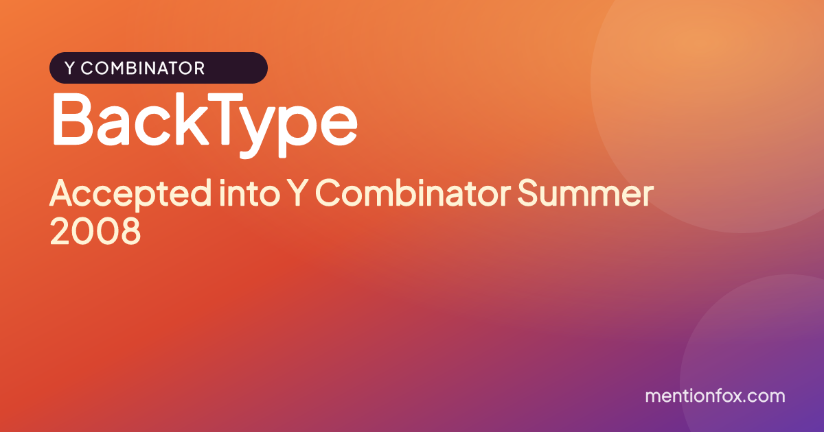 BackType: Accepted into Y Combinator Summer 2008