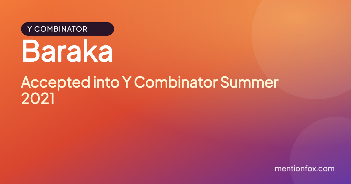 Baraka: Accepted into Y Combinator Summer 2021