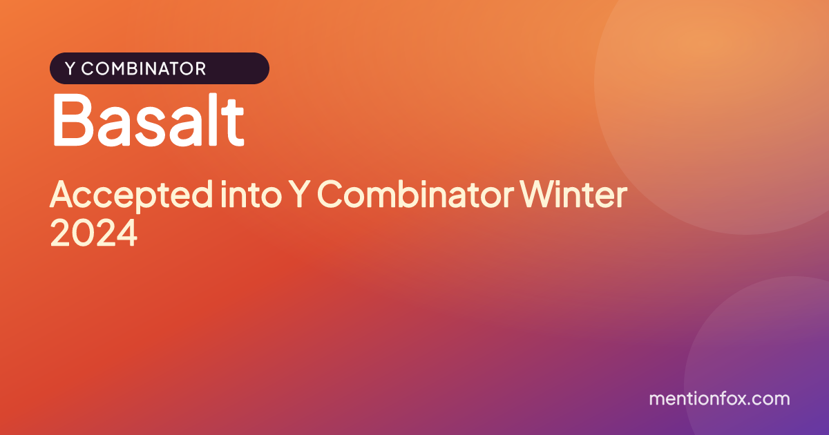 Basalt: Accepted into Y Combinator Winter 2024