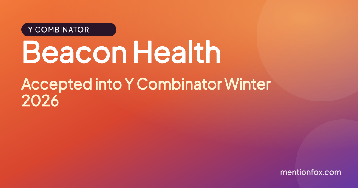 Beacon Health: Accepted into Y Combinator Winter 2026