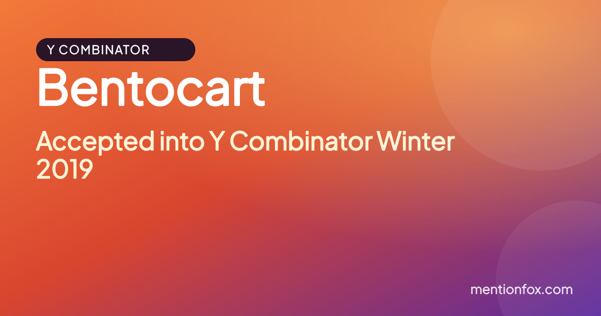 Bentocart: Accepted into Y Combinator Winter 2019
