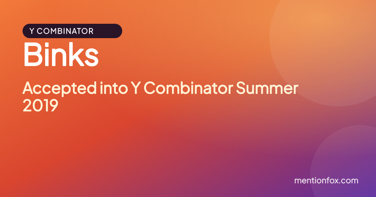 Binks: Accepted into Y Combinator Summer 2019